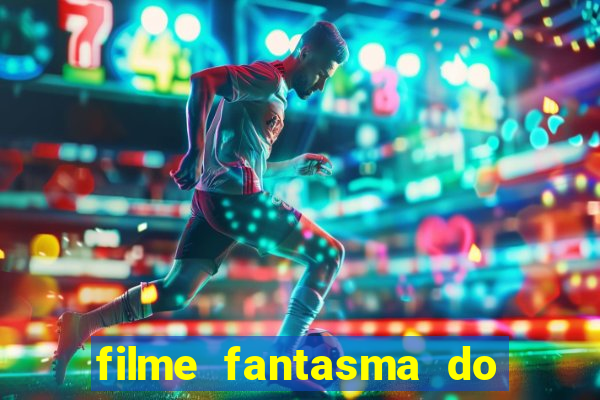 filme fantasma do natal passado